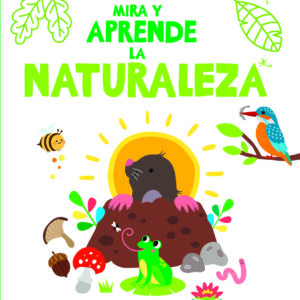 La naturaleza (Mira y Aprende)