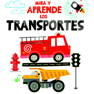 Los transportes (Mira y Aprende)