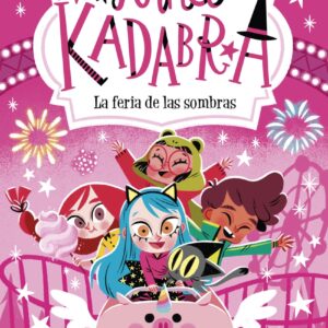 Anna Kadabra 11. La feria de las sombras
