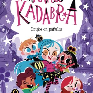 Anna Kadabra 12. Brujos en pañales
