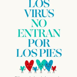 Los virus no entran por los pies