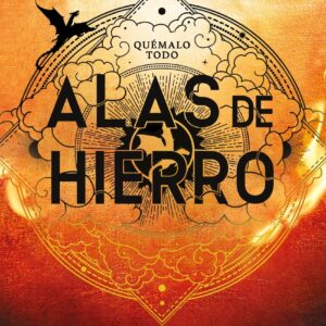 Alas de hierro (Empíreo 2) (2ªEDICIÓN)