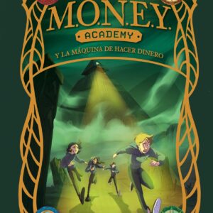 MONEY Academy 2. MONEY Academy y la máquina de hacer dinero