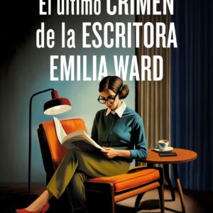 El último crimen de la escritora Emilia Ward