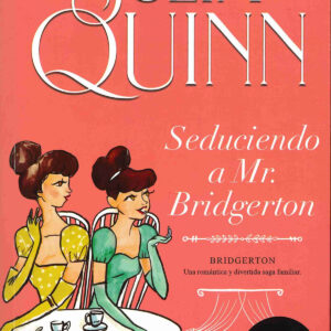 Seduciendo a Mr. Bridgerton (Bridgerton 4)