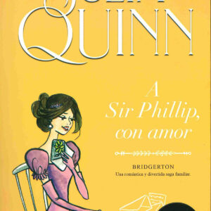 A Sir Phillip, con amor (Bridgerton 5)