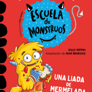 Aprender a leer en la Escuela de Monstruos 2 Una liada de mermelada (Aprender a leer en la Escuela de Monstruos 2)