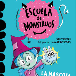 Aprender a leer en la Escuela de Monstruos 1 La mascota más grandota (Aprender a leer en la Escuela de Monstruos 1)