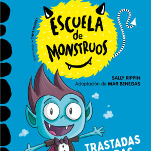 Aprender a leer en la Escuela de Monstruos 6 - Trastadas aladas