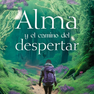 Alma y el camino del despertar