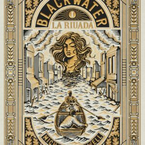 BLACKWATER I. La riuada