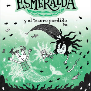 La sirena Esmeralda 3 - Sirena Esmeralda y el tesoro perdido