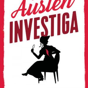 JANE AUSTEN INVESTIGA