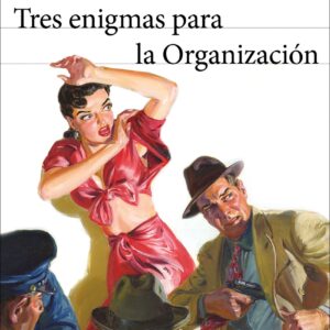 Tres enigmas para la Organización