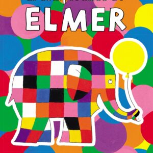 Elmer. Un cuento - El cumpleaños de Elmer