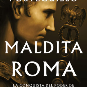 Maldita Roma (Serie Julio César 2)
