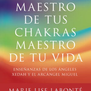 Maestro de tus chakras, maestro de tu vida