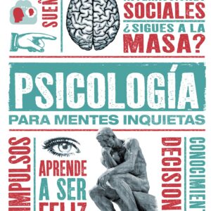 Psicología para mentes inquietas