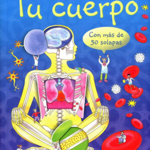 Conoce por dentro tu cuerpo