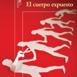 El cuerpo expuesto