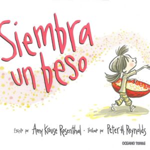 Siembra un beso