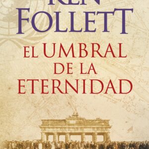 El Umbral de la Eternidad (The Century 3)