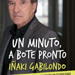 Un minuto, a bote pronto