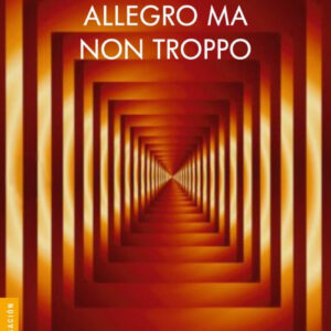 Allegro ma non troppo