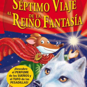 Séptimo Viaje al Reino de la Fantasía