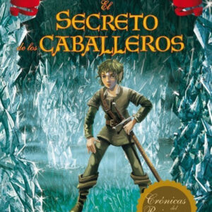 El secreto de los caballeros