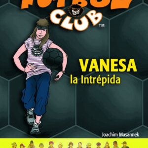 Vanesa, la intrépida