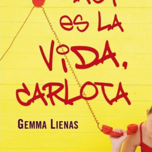 Así es la vida, Carlota