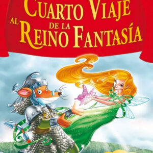 Cuarto viaje al Reino de la Fantasía