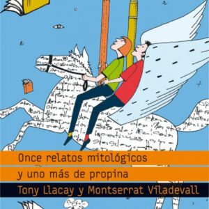 Once relatos mitológicos y uno más de propina