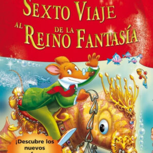 Sexto viaje al Reino de la Fantasía