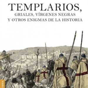 Templarios, griales, vírgenes negras y otros enigmas