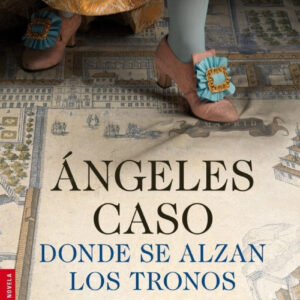 Donde se alzan los tronos