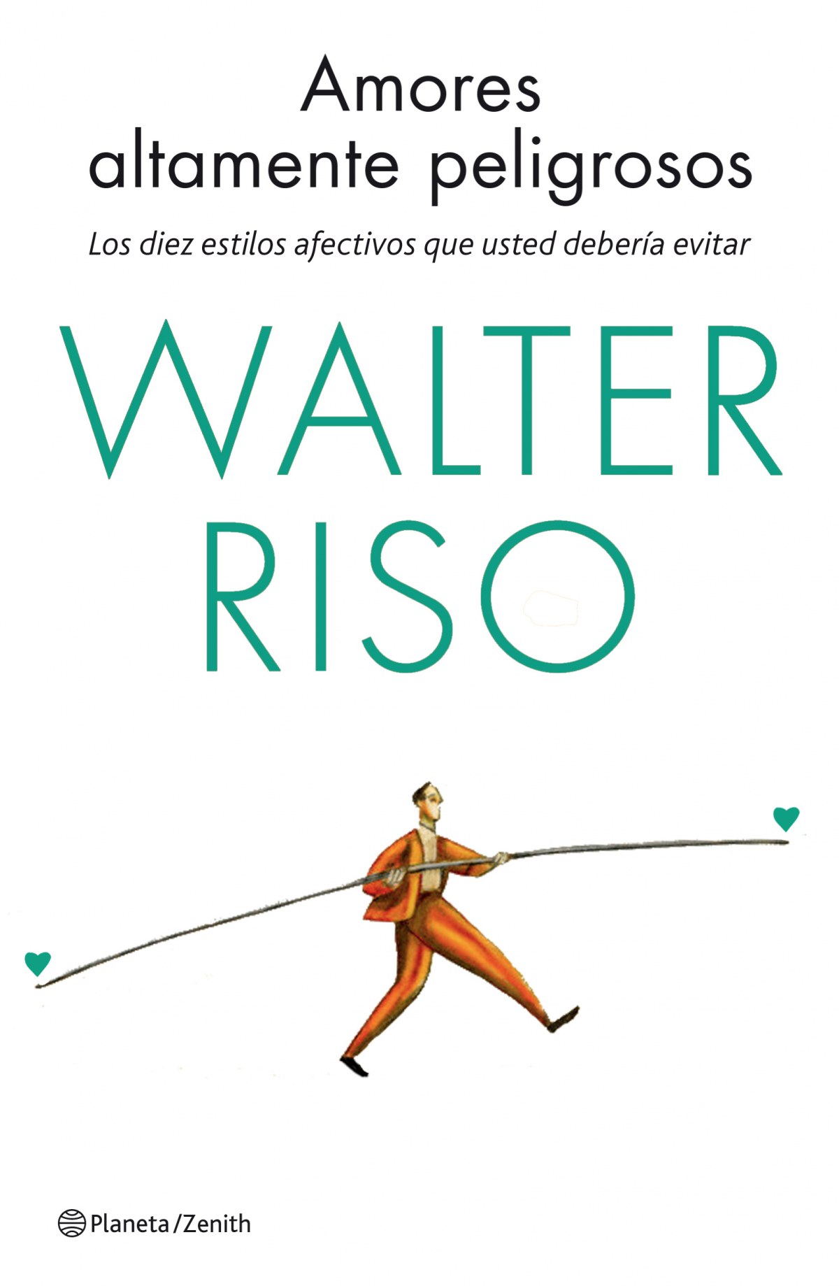 Amores altamente peligrosos