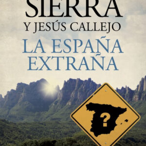 La España extraña