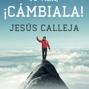 Si no te gusta tu vida, ¡cambiala!