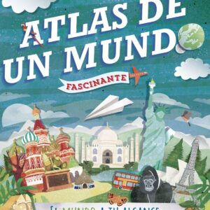 Atlas de un mundo fascinante
