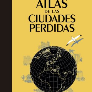 Atlas de las ciudades perdidas