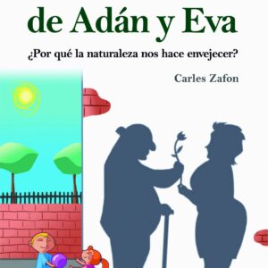 NIETOS DE ADAN Y EVA, LOS