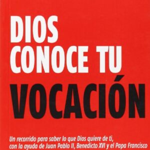 Dios conoce tu vocación