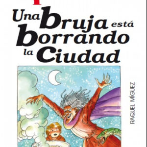 Una bruja está borrando la ciudad