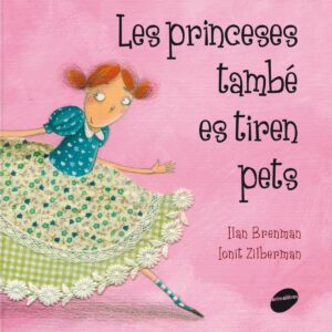 Les princeses també es tiren pets