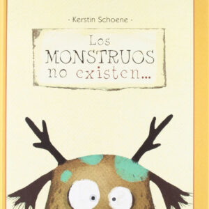 Los monstruos no existen