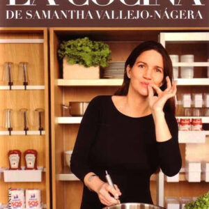 Cocina de Samantha Vallejo-Nágera, la