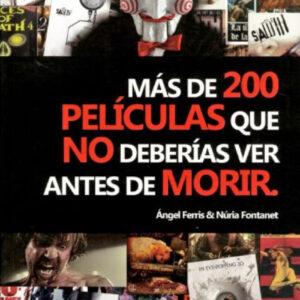 MAS DE 200 PELICULAS QUE NO DEBERIAS VER ANTES DE MORIR