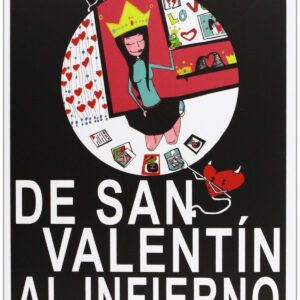 De San Valentín al infierno